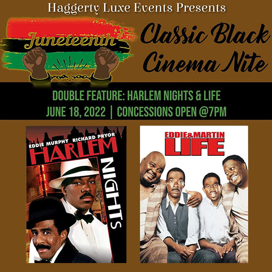 Juneteenth Classic Black Cinema Nite - June 18, 2022